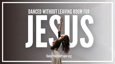 What Does It Mean to Dance Without Leaving Room for Jesus? A Delicate Dance of Faith and Expression